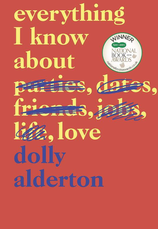 Dolly Alderton - Everything I know about Love